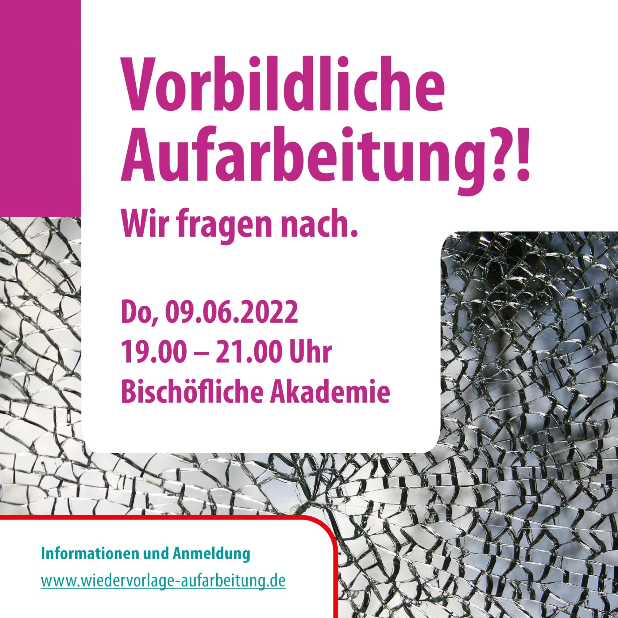 Reihe Missbrauch 2022_22-06-09 Vorbildliche Aufarbeitung